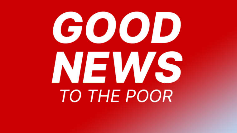 prosperity-teaching-and-the-meaning-of-good-news-for-the-poor